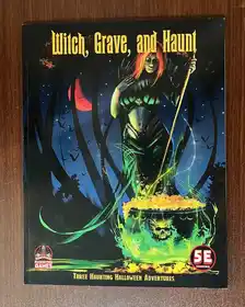 Witch, Grave, and Haunt 5E