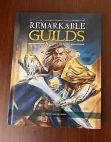 Remarkable Guilds & Their Heroes
