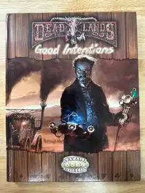 Deadlands Good Intentions