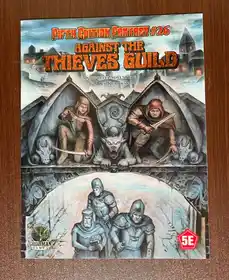 Against the Thieves Guild